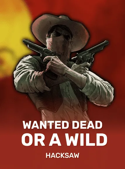 Wanted Dead or a Wild by Hacksaw at Spirit Casino